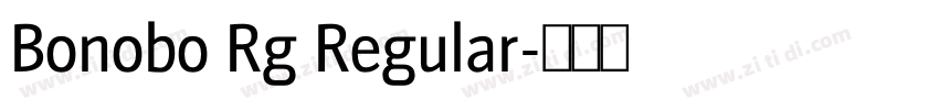 Bonobo Rg Regular字体转换